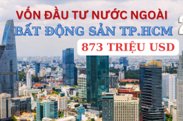 Ngạc nhiên vì vốn ngoại đổ vào bất động sản TP.HCM tăng gấp 3,8 lần trong năm 2023